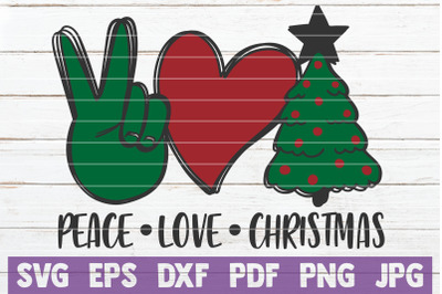 Peace Love Christmas SVG Cut File