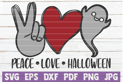 Peace Love Halloween SVG Cut File