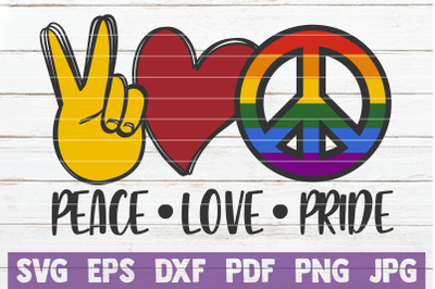 Peace Love Pride SVG Cut File