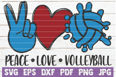 Peace Love Volleyball SVG Cut File