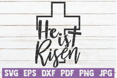 He Is Risen SVG Cut File