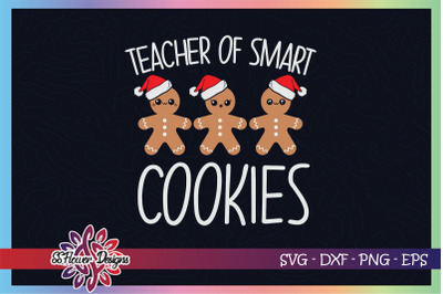 Teacher Of Smart Cookies Christmas