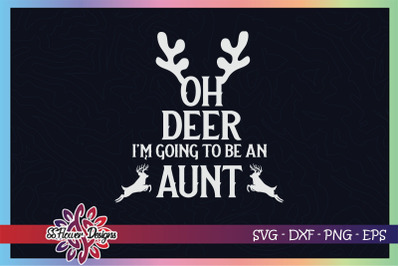 Oh Deer Im Going To Be an Aunt