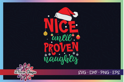 Nice Until Proven Naughty Christmas