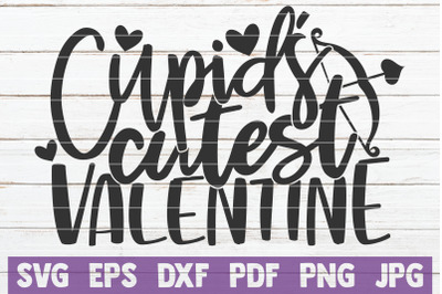 Cupid&#039;s Cutest Valentine SVG Cut File