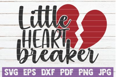 Little Heart Breaker SVG Cut File