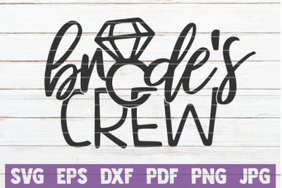 Bride&#039;s Crew SVG Cut File