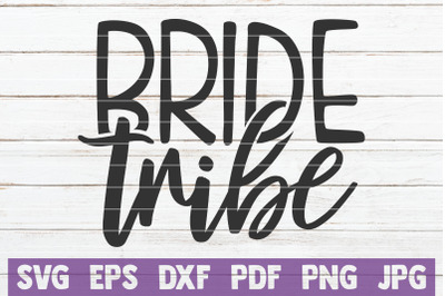 Bride Tribe SVG Cut File