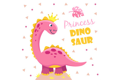 Princess dinosaur. Cute pink girl dino baby. Child shower motivation c