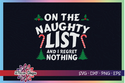 On The Naughty List And I Regret Nothing