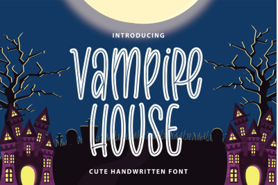 Vampire House