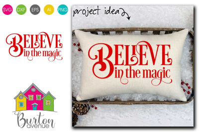 Believe in the Magic Christmas SVG| Christmas SVG
