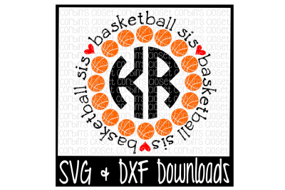 Basketball Sis Circle Monogram Cutting File