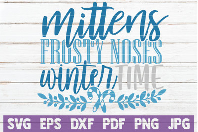 Mittens Frosty Noses Winter Time SVG Cut File