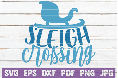 Sleigh Crossing SVG Cut File