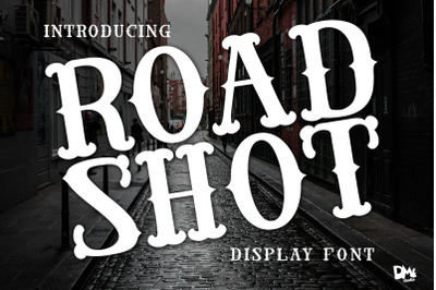 Road Shot - Display VIntage Font