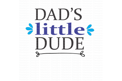 Dad&#039;s little Dude