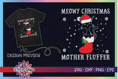 Meowy Catmas Mother Fluffer Funny Cat