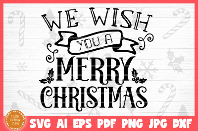 Wish You A Merry Christmas SVG Cut File