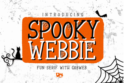 Spooky Webbie - Fun Serif With Web