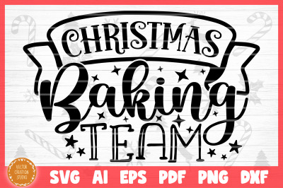 Christmas Baking Team SVG Cut File