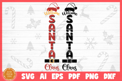 Welcome Santa Claus Christmas Porch SVG Cut File