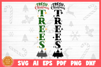 Fresh Christmas Trees Christmas Porch SVG Cut File