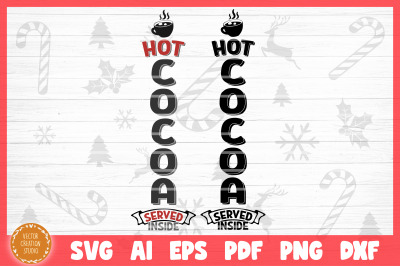 Hot Cocoa Served Here Christmas Porch SVG Cut File