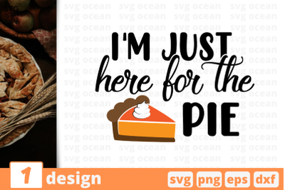 I&#039;m just here for the pie