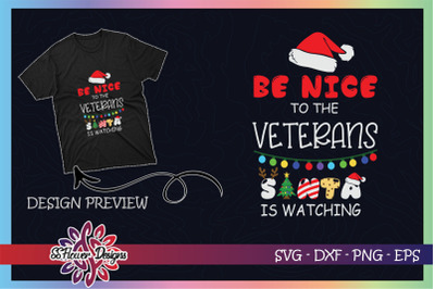 Be Nice To The Veterans Santa is watchin