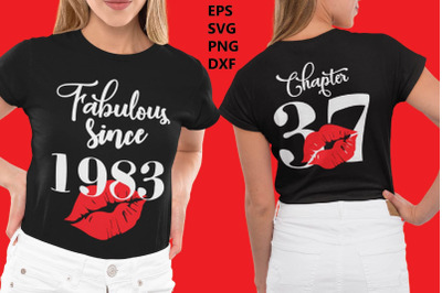 Fabulous since 1983, chapter 37, Woman Tshirt svg, tee svg