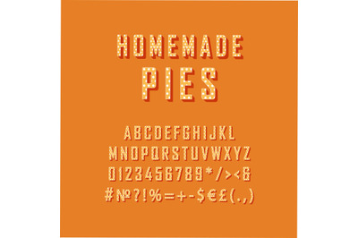 Homemade pies vintage 3d vector alphabet set