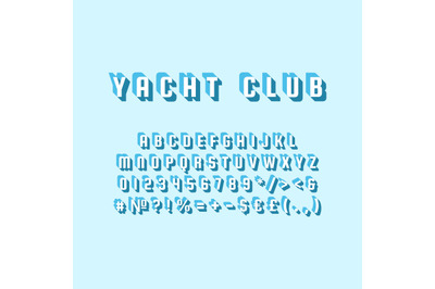 Yacht club vintage 3d vector alphabet set