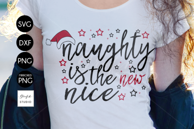 Naughty is the New Nice SVG