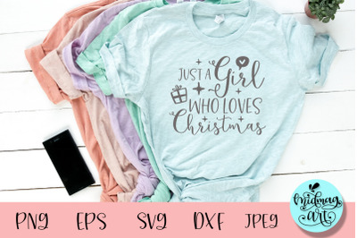 Just a girl who loves christmas svg, christmas svg