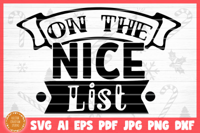 On The Nice List Christmas SVG Cut File