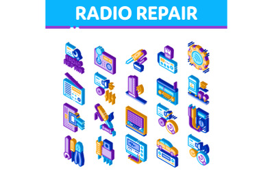 Radio Repair Service Isometric Icons Set Vector