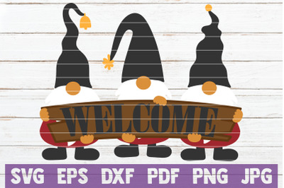 Welcome Gnomes SVG Cut File