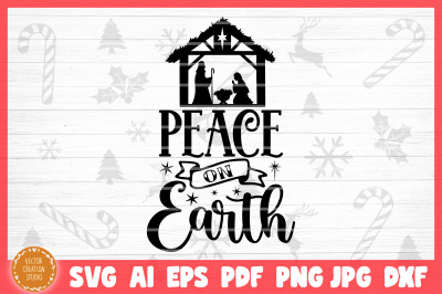 Peace On Earth Christmas Nativity SVG Cut File