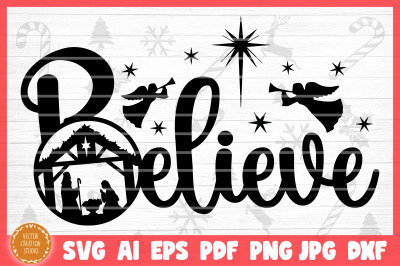 Believe Nativity Christmas SVG Cut File