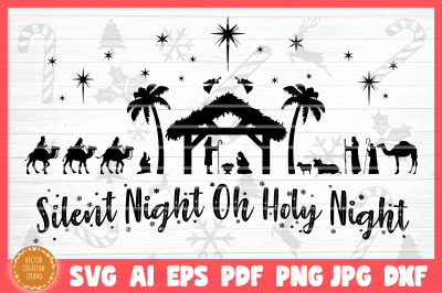 Silent Night Oh Holy Night Nativity Scene SVG Cut File