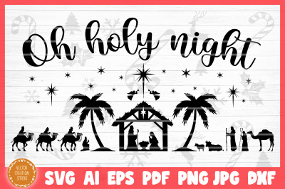 Oh Holy Night Nativity Christmas SVG Cut File