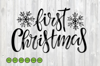 First Christmas SVG PNG. Baby Cut File. Sublimation design