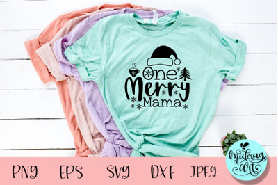 One merry mama svg, christmas svg