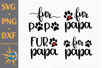 Fur Papa SVG, PNG, DXF Digital Files Include