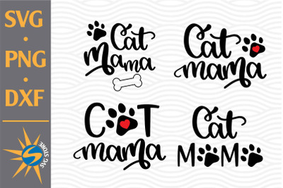 Cat Mama SVG&2C; PNG&2C; DXF Digital Files Include