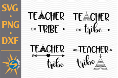 Teacher Tribe SVG, PNG, DXF Digital Files Include