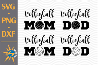 Volleyball Dad, Volleyball Mom SVG, PNG, DXF Digital Files Include