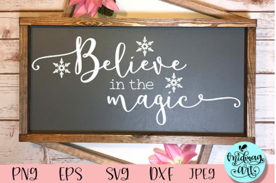 Believe in the magic wood sign svg, christmas sign svg