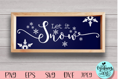 Let it snow wood sign svg, winter sign svg